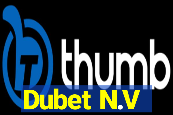 Dubet N.V